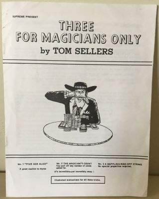 Tom Sellers: Three for Magicians Only