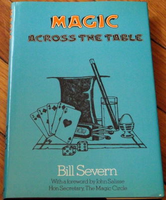 Bill Severn: Magic Across the Table