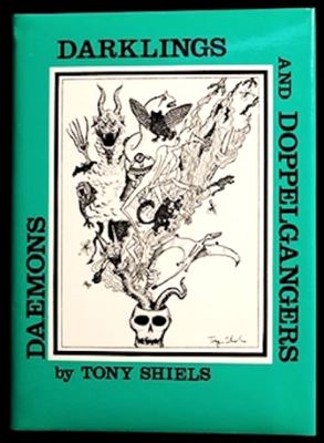 Shiels: Daemons, Darklings and Dopplegangers