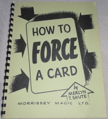 Shute: How to Force a Card