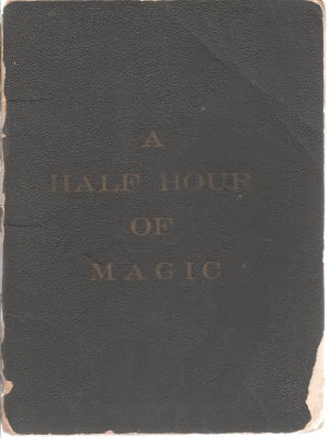 Sicnarf: A Half Hour of Magic