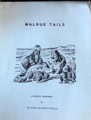 Joe Silkie & Steve Pittella: Walrus Tails