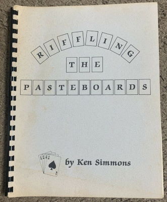 Ken Simmons: Riffling the Pasteboards