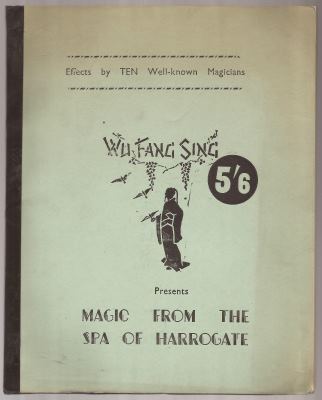 Wu-Fang-Sing: Magic
              from the Spa of Harrogate