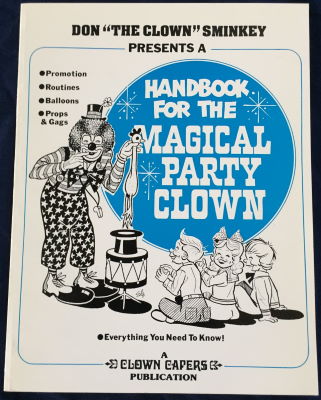 Don Sminkey: Handbook for the Magical Party Clown