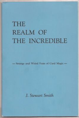 J. Stewart Smith: The Realm of the Incredible