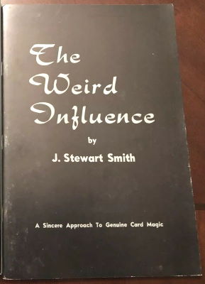 J. Stewart Smith: The Weird Influence