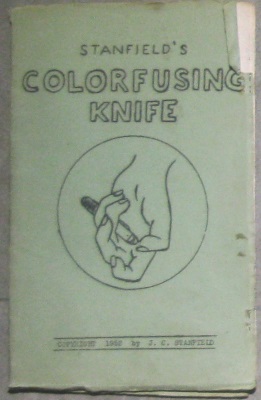 Stanfield's
              Colorfusing Knife