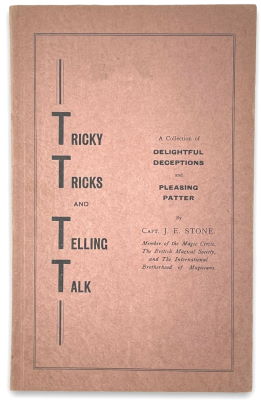 Capt. J.E. Stone: Tricky Tricks and Telling Talk