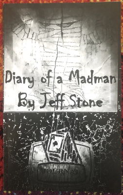 Jeff Stone: Diary of a Madman