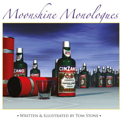 Tom Stone: Moonshine Monologues