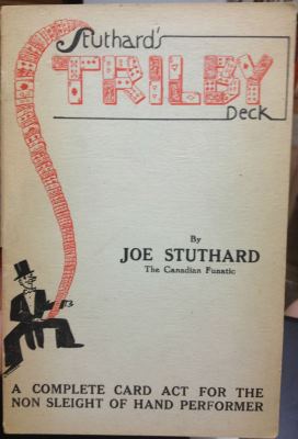 Stuthard's Trilby
              Deck
