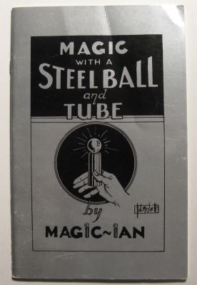 Sutz: Magic With a Steel Ball and Tube
