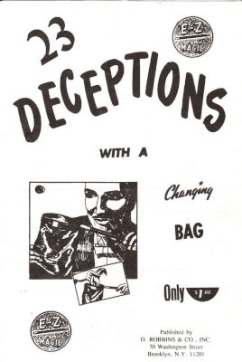 Charles Sylber: 23 Deceptions With a Change Bag