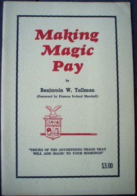 Tallman: Making
              Magic Pay