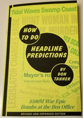 Don Tanner: How To Do Headline Predictions - revised