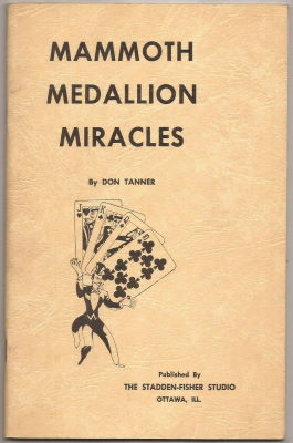 Don Tanner: Mammoth Medalion Miracles