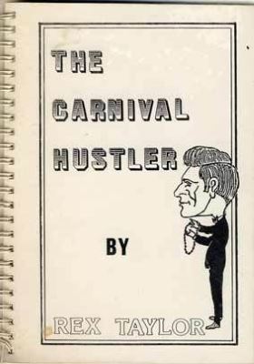 Rex Taylor: The Carnival Hustler