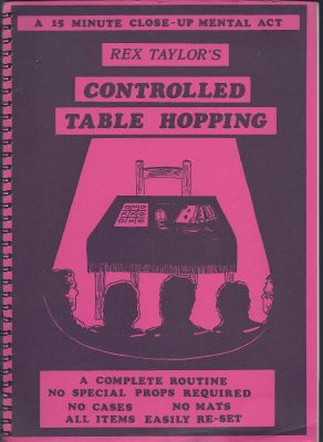 Rex Taylor: Controlled Table Hopping