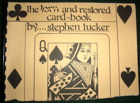 Stephen Tucker: The Torn and Restored Card Book
