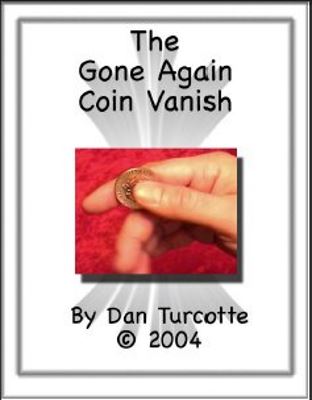 Turcotte: Gone Again Coin Vanish
