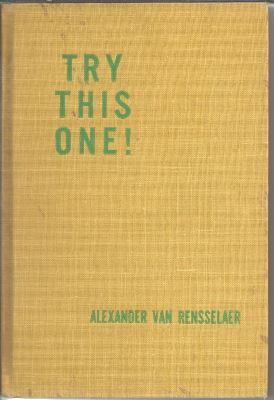 Alexander Van Rensselaer Try This One!