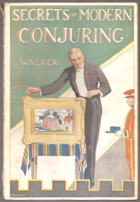 Walker: Secrets of Modern Conjuring