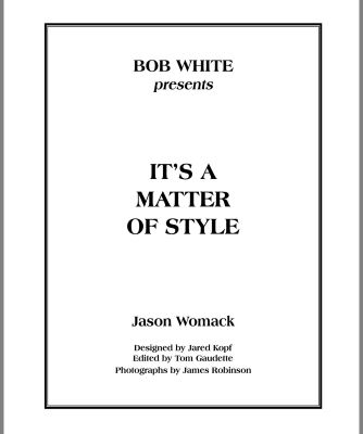 Bob White: It's a Matter of Style