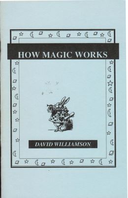 Williamson: How Magic Works