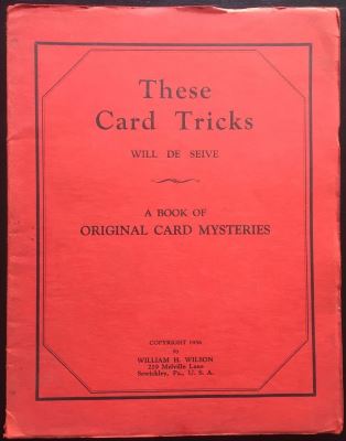 Will De Seive: These Card Tricks