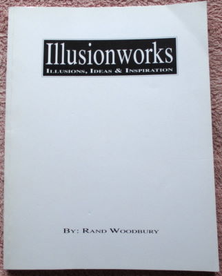 Rand Woodbury: Illusionworks