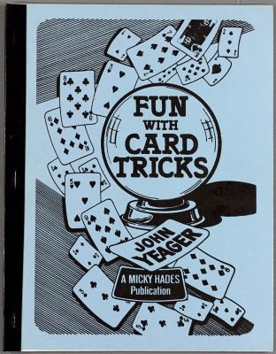 Yeager: Fun With Card Tricks