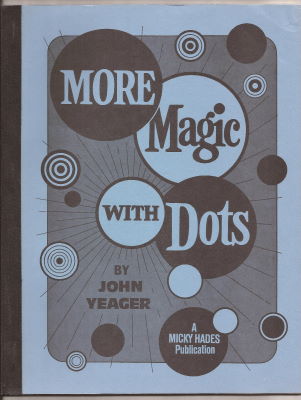 John Yeager: More Magic With Dots