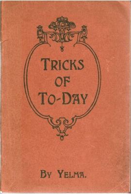 Yelma: Tricks
              of To-Day