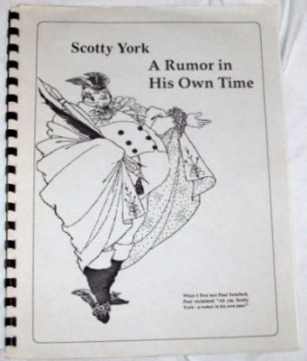 Scotty York A
              Rumor In His Own Time