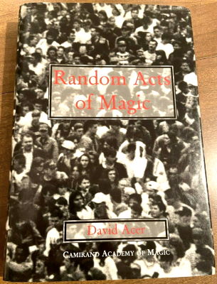 David Acer: Random Acts of Magic