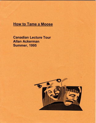 Allan Ackerman: How to Tame a Moose