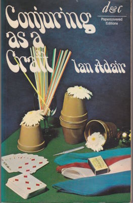 Ian Adair: Conjuing As a Craft