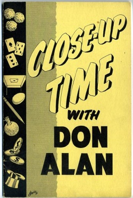 Don Alan:
              Close-Up Time