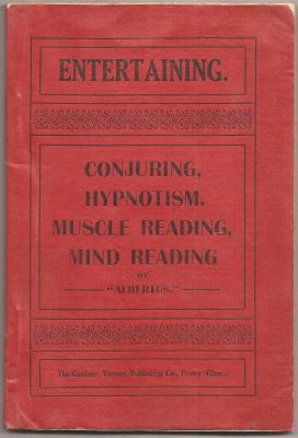 Albertus:
              Entertaining Conjuring Hypnotism Muscle and Mind Reading