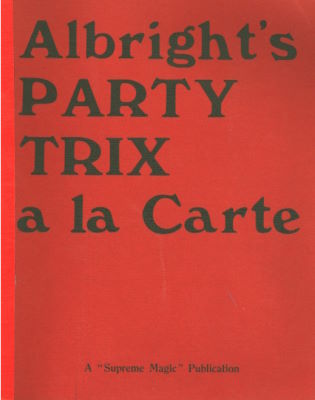 Howard Albright Party Trix Ala Carte