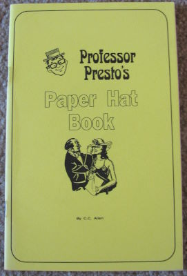 C.C. Allen: Professor Presto's Paper Hat Book
