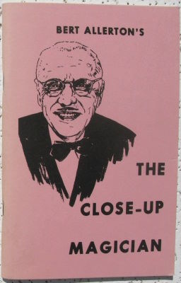 Bert Allerton & Robert Parrish: The Close Up
              Magician
