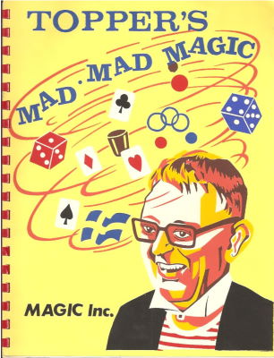 Gene Anderson: Topper's Mad Mad Magic