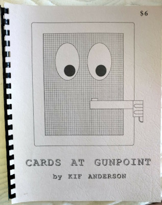 Kif Anderson: Cards at Gunpoint