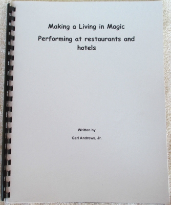 Making a Living in
              Magic Performing at Restaurants and Hotels