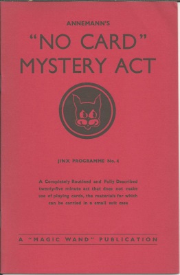 Jinx Program No. 4 A
              No Card Mystery Act