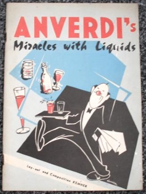 Anverdi's Miracles
              With Liquids