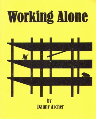 Danny Archer:
              Working Alone