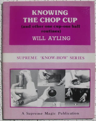 Ayling: Knowing
              the Chop Cup